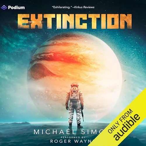 Extinction: A Military Sci-Fi Thriller By Michael Simon